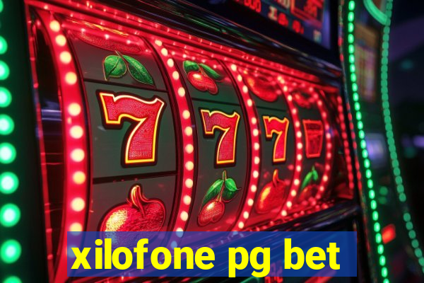 xilofone pg bet
